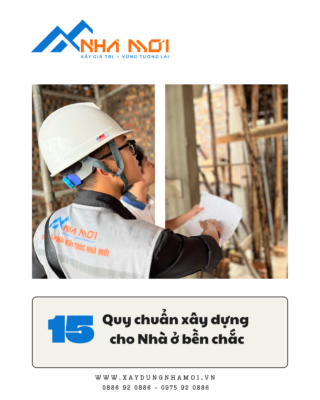 15 Quy chuẩn xây dựng cho nhà ở bền chắc - Nhà Mới