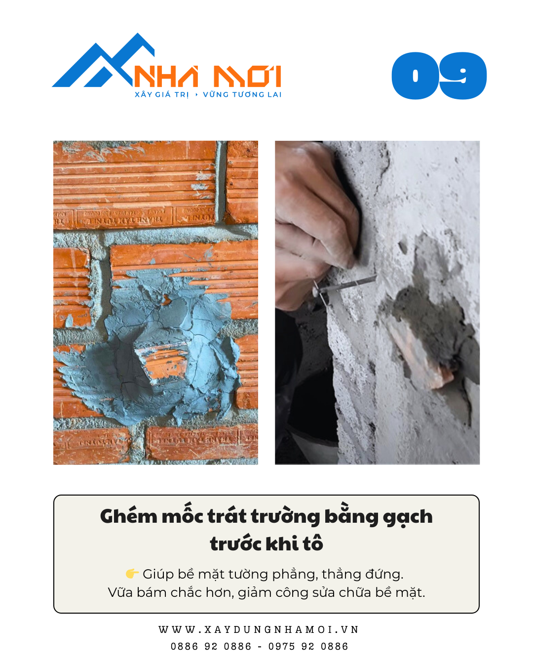 Đặt gạch ghém mốc trước khi trát tường