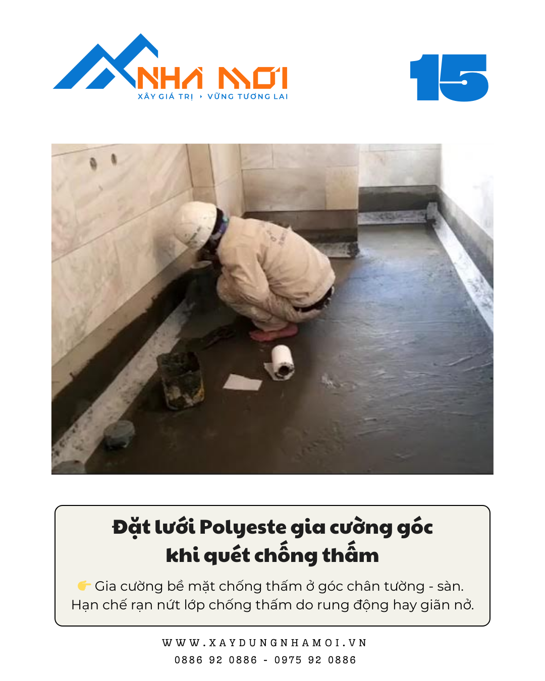 Đặt lưới Polyeste gia cường góc khi quét chống thấm ở góc chân tường,sàn