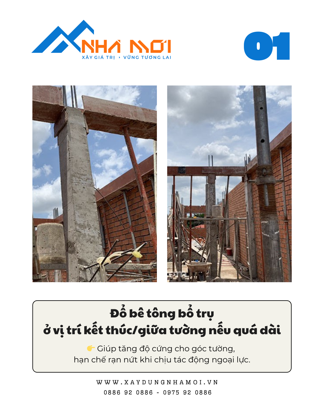 Đổ bê tông bổ trụ tại vị trí kết thúc tường/giữa tường nếu quá dài